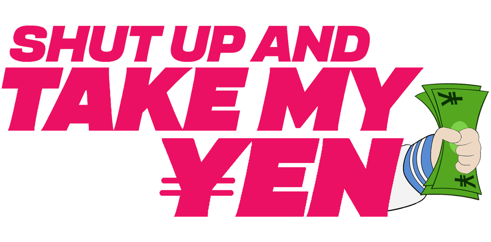 shut up and take my yen site logo